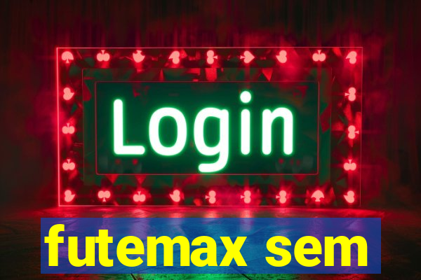 futemax sem